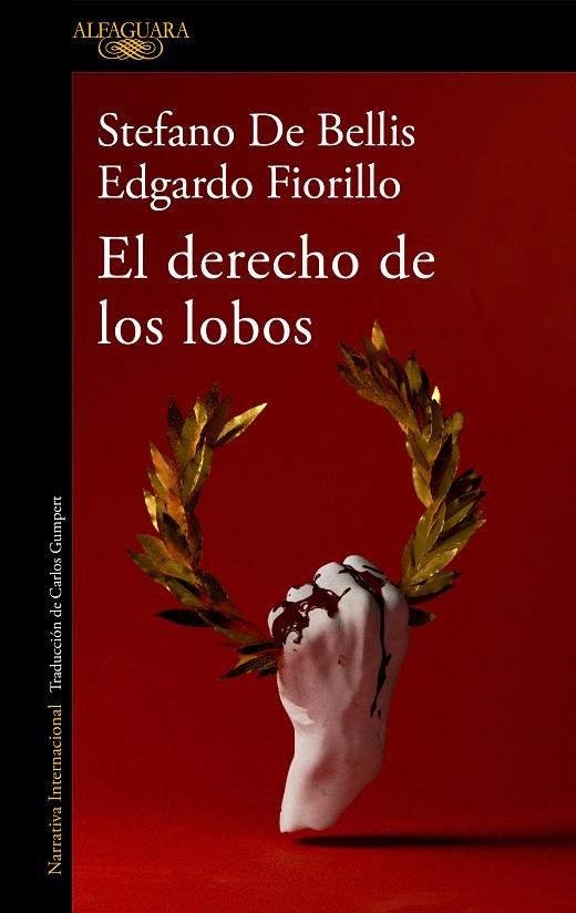 El derecho de los lobos | 9788420460734 | De Bellis, Stefano/Fiorillo, Edgardo | Llibres.cat | Llibreria online en català | La Impossible Llibreters Barcelona