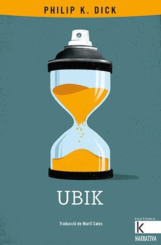 Ubik | 9788418558122 | Dick, Philip K. | Llibres.cat | Llibreria online en català | La Impossible Llibreters Barcelona