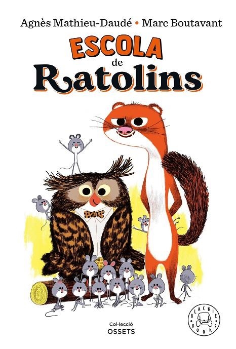 Escola de ratolins | 9788418733161 | Mathieu-Daudé, Agnès | Llibres.cat | Llibreria online en català | La Impossible Llibreters Barcelona