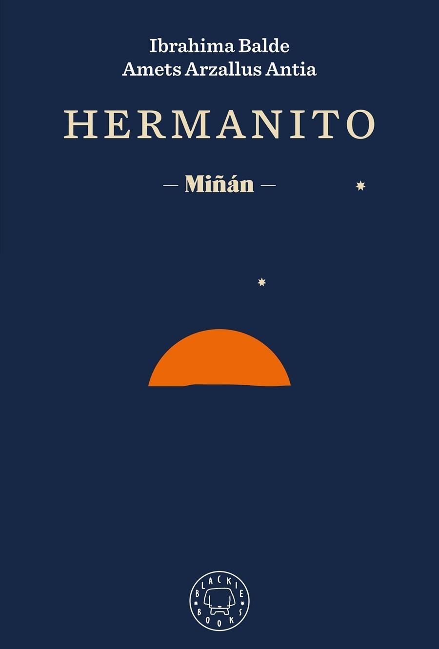 Hermanito | 9788418733420 | Balde, Ibrahima/Arzallus Antia, Amets/Izagirre, Ander | Llibres.cat | Llibreria online en català | La Impossible Llibreters Barcelona