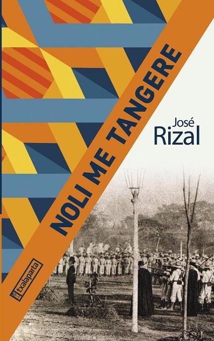 Noli me tangere | 9788418252679 | Rizal, José | Llibres.cat | Llibreria online en català | La Impossible Llibreters Barcelona