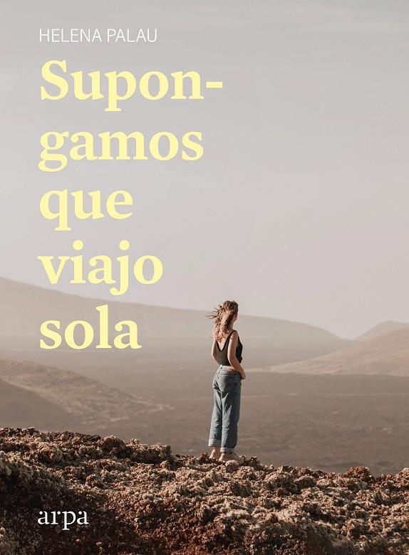 Supongamos que viajo sola | 9788418741142 | Palau, Helena | Llibres.cat | Llibreria online en català | La Impossible Llibreters Barcelona