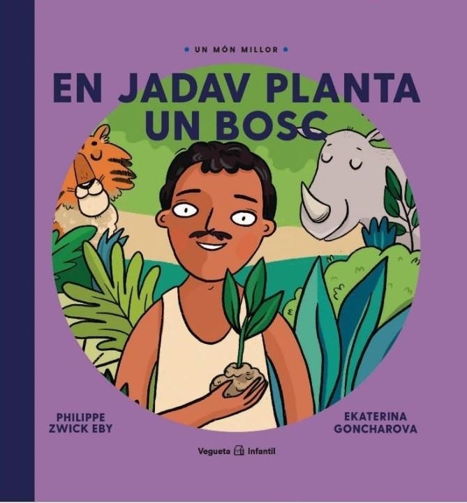 EN JADAV PLANTA UN BOSC | 9788417137670 | ZWICK EBY, PHILIPPE | Llibres.cat | Llibreria online en català | La Impossible Llibreters Barcelona