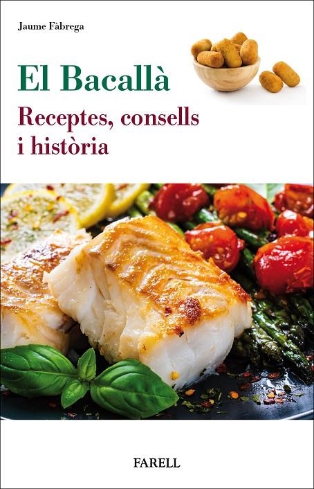 El bacallà receptes, concells i història | 9788417116460 | Fabrega, Jaume | Llibres.cat | Llibreria online en català | La Impossible Llibreters Barcelona