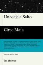 UN VIAJE A SALTO | 9788412408140 | Maia Circe | Llibres.cat | Llibreria online en català | La Impossible Llibreters Barcelona