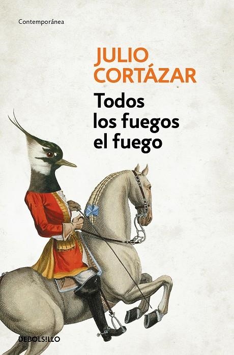 Todos los fuegos el fuego | 9788466331876 | Cortázar, Julio | Llibres.cat | Llibreria online en català | La Impossible Llibreters Barcelona