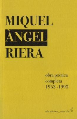 Obra poètica completa | 9788412371079 | Riera Nadal, Miquel Àngel | Llibres.cat | Llibreria online en català | La Impossible Llibreters Barcelona