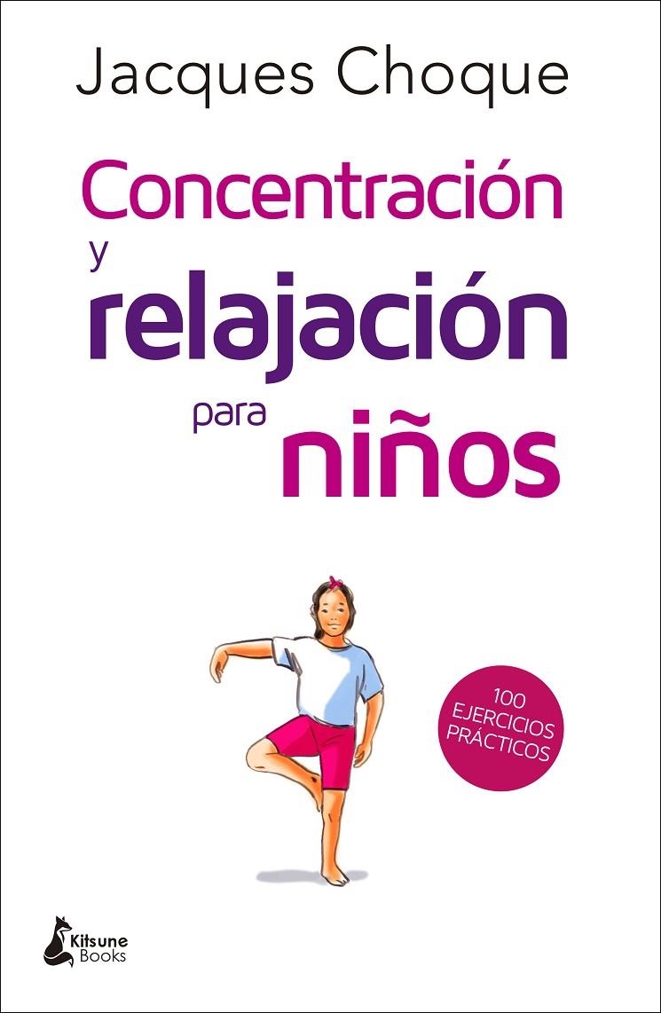 Concentración y relajación para niños | 9788416788217 | Choque, Jacques | Llibres.cat | Llibreria online en català | La Impossible Llibreters Barcelona