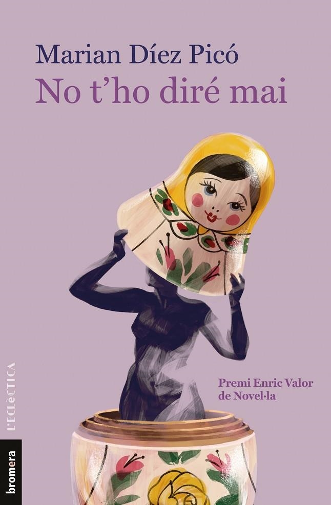 No t'ho diré mai | 9788413582054 | Díez Picó, Marian | Llibres.cat | Llibreria online en català | La Impossible Llibreters Barcelona