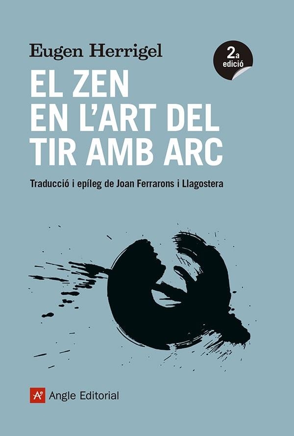 El zen en l'art del tir amb arc | 9788418197901 | Herrigel, Eugen | Llibres.cat | Llibreria online en català | La Impossible Llibreters Barcelona