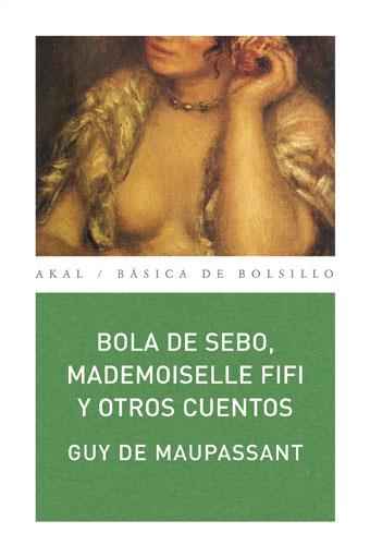 Bola de sebo, Mademoiselle Fifi y otros cuentos | 9788446028840 | Maupassant, Guy de | Llibres.cat | Llibreria online en català | La Impossible Llibreters Barcelona