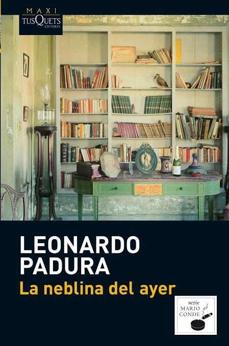 La neblina del ayer | 9788483837214 | Padura, Leonardo | Llibres.cat | Llibreria online en català | La Impossible Llibreters Barcelona