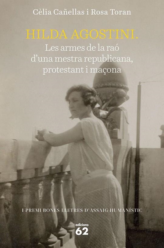 Hilda Agostini: les armes de la raó d'una mestra republicana, protestant i maçon | 9788429779752 | Toran, Rosa/Cañellas, Celia | Llibres.cat | Llibreria online en català | La Impossible Llibreters Barcelona