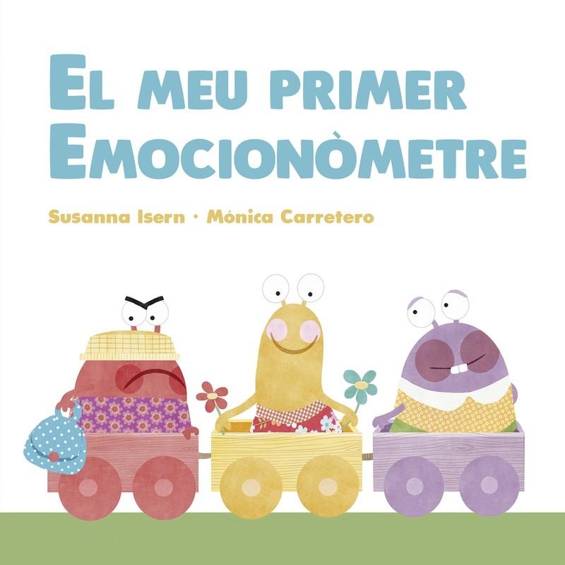 El meu primer emocionòmetre | 9788418599163 | Isern, Susanna | Llibres.cat | Llibreria online en català | La Impossible Llibreters Barcelona