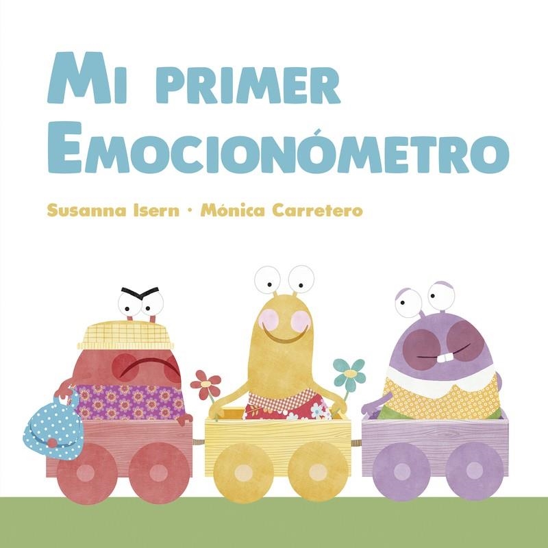 Mi primer emocionómetro | 9788418599156 | Isern, Susanna | Llibres.cat | Llibreria online en català | La Impossible Llibreters Barcelona