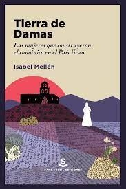 Tierra de Damas | 9788412403909 | Mellén, Isabel | Llibres.cat | Llibreria online en català | La Impossible Llibreters Barcelona