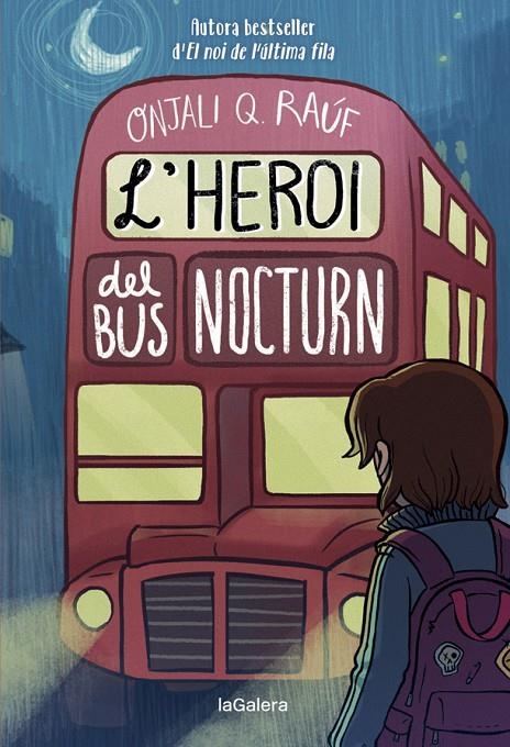 L'heroi del bus nocturn | 9788424671280 | Q. Raúf, Onjali | Llibres.cat | Llibreria online en català | La Impossible Llibreters Barcelona