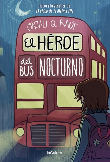 El héroe del bus nocturno | 9788424671297 | Q. Raúf, Onjali | Llibres.cat | Llibreria online en català | La Impossible Llibreters Barcelona