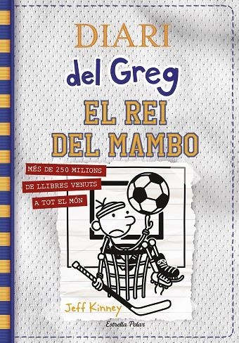 Diari del Greg 16. El rei del mambo | 9788413890814 | Kinney, Jeff | Llibres.cat | Llibreria online en català | La Impossible Llibreters Barcelona