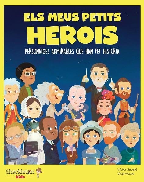 Els meus petits herois | 9788413610863 | Sabaté, Víctor | Llibres.cat | Llibreria online en català | La Impossible Llibreters Barcelona