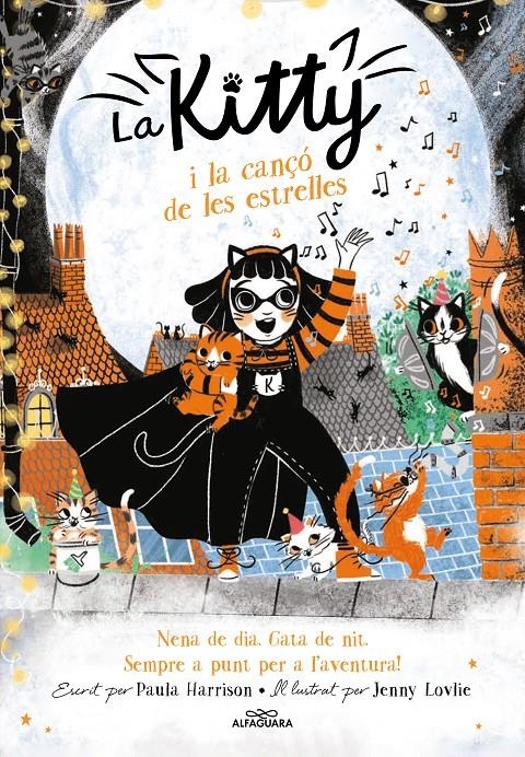 La Kitty i la cançó de les estrelles (=^La Kitty^=) | 9788418915109 | Harrison, Paula | Llibres.cat | Llibreria online en català | La Impossible Llibreters Barcelona