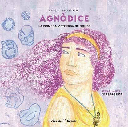 AGNÒDICE | 9788417137632 | Henar Lanza, Pilar Barrios | Llibres.cat | Llibreria online en català | La Impossible Llibreters Barcelona