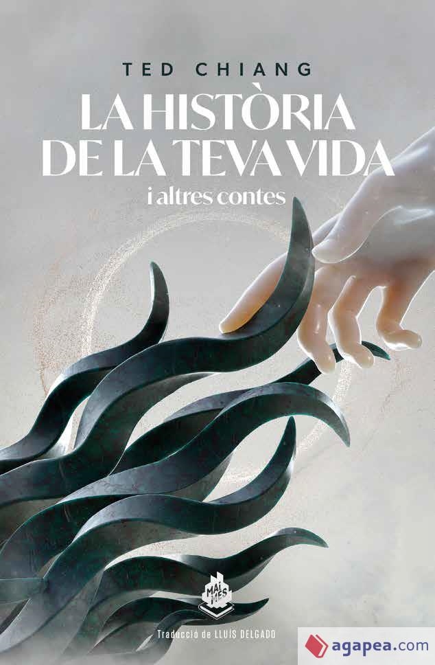 La història de la teva vida | 9788412363364 | Ted Chiang | Llibres.cat | Llibreria online en català | La Impossible Llibreters Barcelona