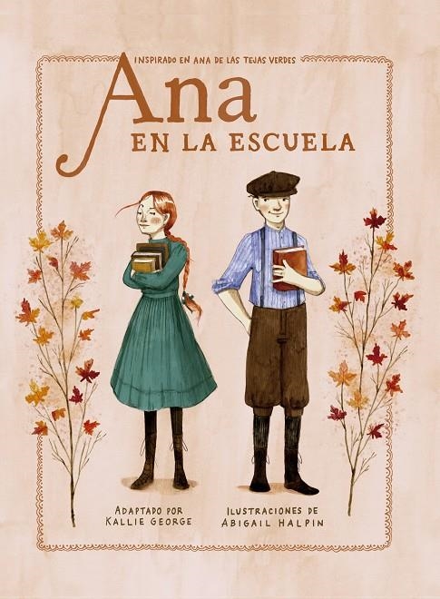 Ana en la escuela | 9788418582608 | George, Kallie/ Halpin, Abigail | Llibres.cat | Llibreria online en català | La Impossible Llibreters Barcelona