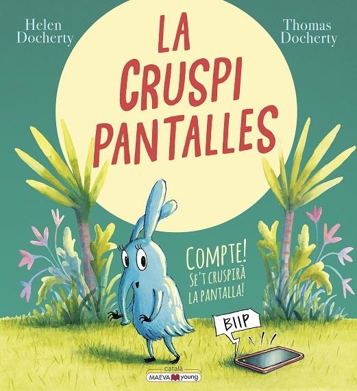 La cruspipantalles | 9788418184574 | Docherty, Helen/Docherty, Thomas | Llibres.cat | Llibreria online en català | La Impossible Llibreters Barcelona