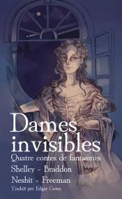 Dames invisibles | 9788412159288 | Braddon, Mary Elizabeth/Nesbit, Edith/Wilkins Freeman, Mary E./Shelley, Mary | Llibres.cat | Llibreria online en català | La Impossible Llibreters Barcelona