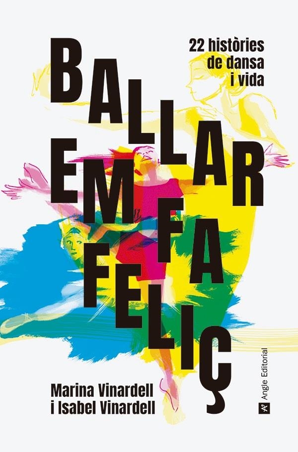 Ballar em fa feliç | 9788418197543 | Vinardell Fleck, Isabel/Vinardell Fleck, Marina | Llibres.cat | Llibreria online en català | La Impossible Llibreters Barcelona