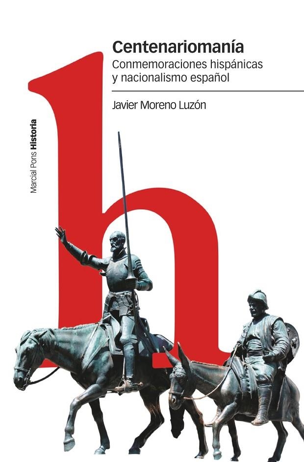 Centenariomanía | 9788417945930 | Moreno Luzón, Javier | Llibres.cat | Llibreria online en català | La Impossible Llibreters Barcelona