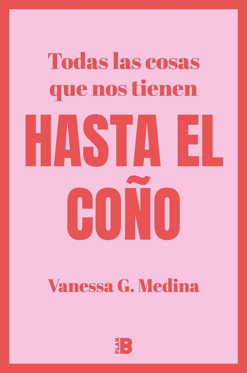 Todas las cosas que nos tienen HASTA EL COÑO | 9788418051265 | G. Medina, Vanessa | Llibres.cat | Llibreria online en català | La Impossible Llibreters Barcelona