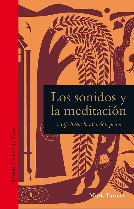 Los sonidos y la meditación | 9788418859175 | Tanner, Mark | Llibres.cat | Llibreria online en català | La Impossible Llibreters Barcelona