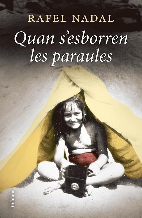 Quan s'esborren les paraules | 9788466428460 | Nadal Farreres, Rafel | Llibres.cat | Llibreria online en català | La Impossible Llibreters Barcelona