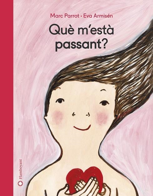 Què m'està passant? | 9788417749002 | Parrot, Marc | Llibres.cat | Llibreria online en català | La Impossible Llibreters Barcelona