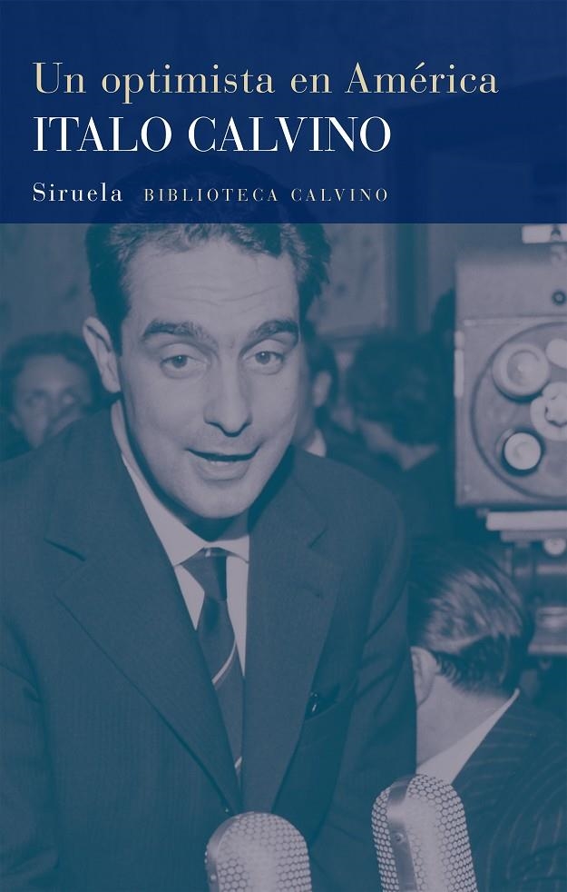 Un optimista en América | 9788418859182 | Calvino, Italo | Llibres.cat | Llibreria online en català | La Impossible Llibreters Barcelona