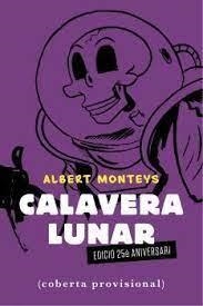 CALAVERA LUNAR | 9788412363340 | Monteys, Albert | Llibres.cat | Llibreria online en català | La Impossible Llibreters Barcelona