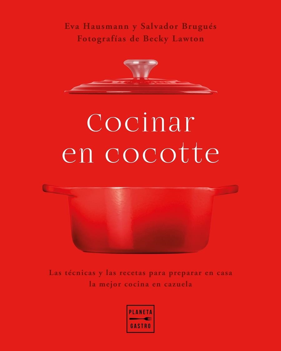 Cocinar en cocotte | 9788408248484 | Hausmann, Eva/Brugués, Salvador/Lawton, Becky | Llibres.cat | Llibreria online en català | La Impossible Llibreters Barcelona