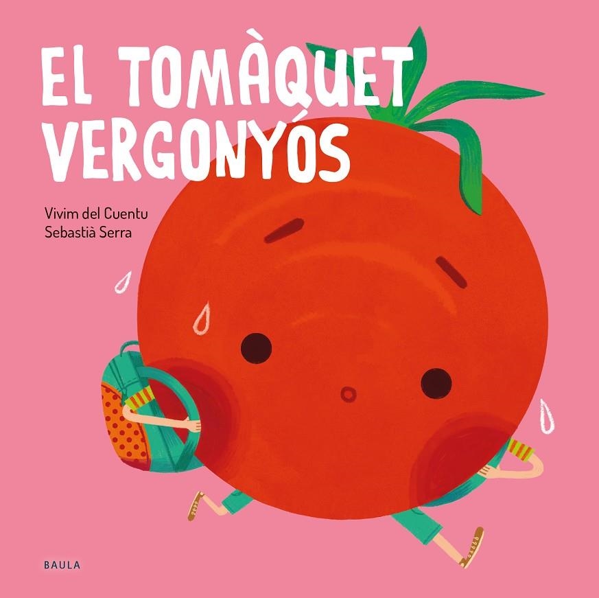 El tomàquet vergonyós | 9788447945108 | Vivim del Cuentu | Llibres.cat | Llibreria online en català | La Impossible Llibreters Barcelona