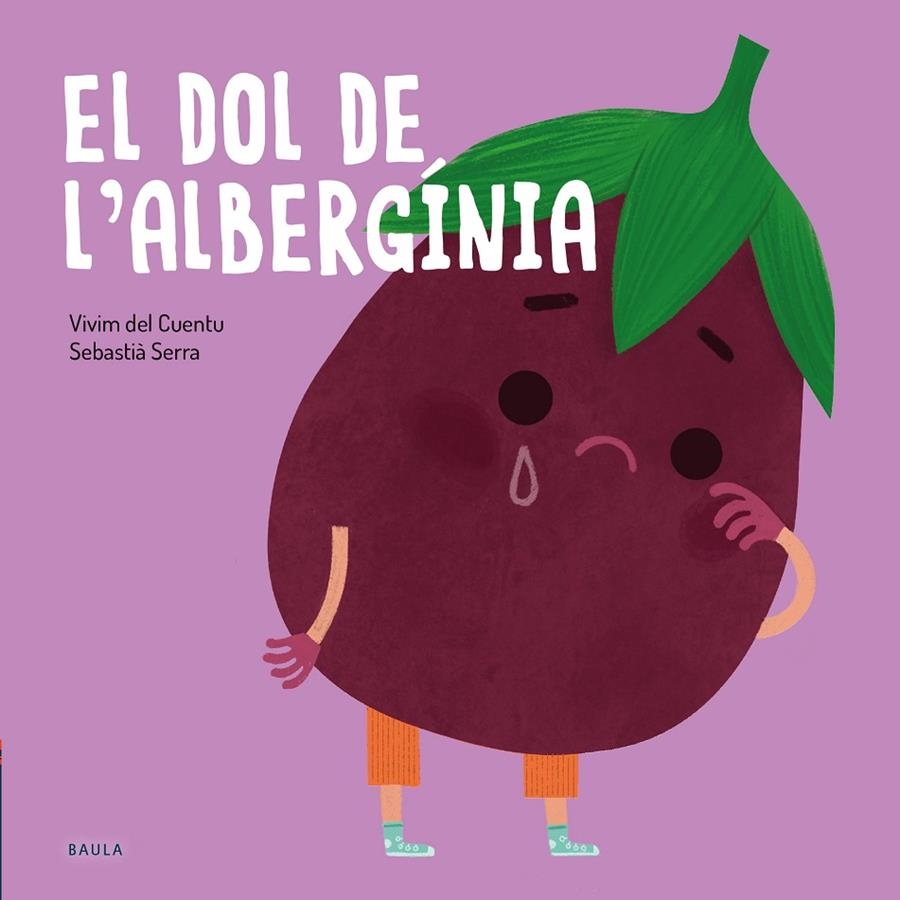 El dol de l'albergínia | 9788447946228 | Vivim del Cuentu | Llibres.cat | Llibreria online en català | La Impossible Llibreters Barcelona