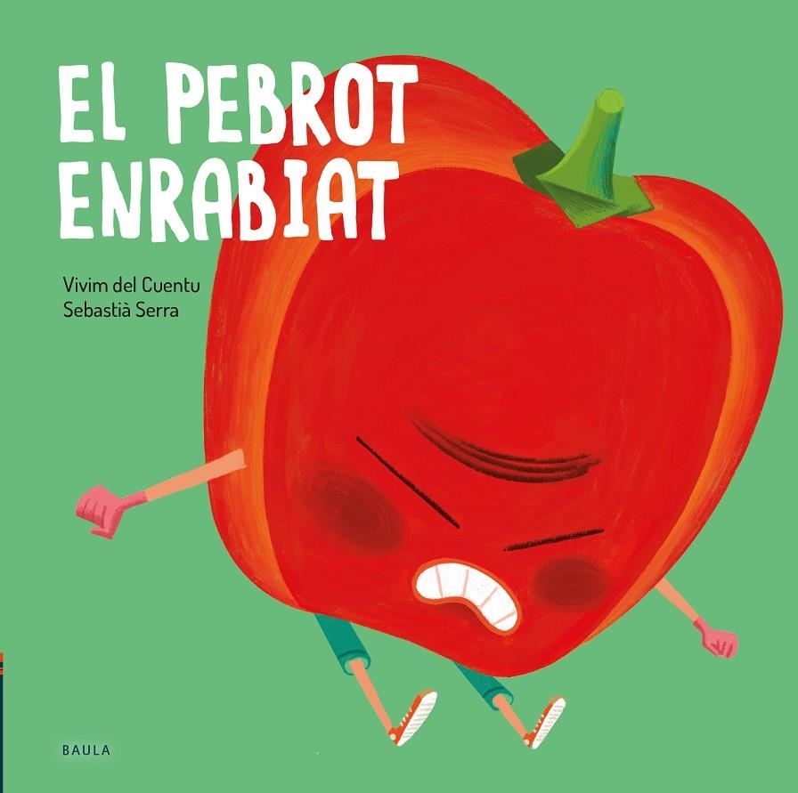 El pebrot enrabiat | 9788447946235 | Vivim del Cuentu | Llibres.cat | Llibreria online en català | La Impossible Llibreters Barcelona