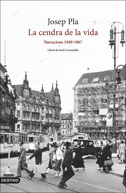 La cendra de la vida: Narracions 1949-1967 | 9788497103282 | Pla, Josep | Llibres.cat | Llibreria online en català | La Impossible Llibreters Barcelona