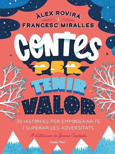 Contes per tenir valor | 9788413891026 | Rovira, Álex/Miralles, Francesc | Llibres.cat | Llibreria online en català | La Impossible Llibreters Barcelona