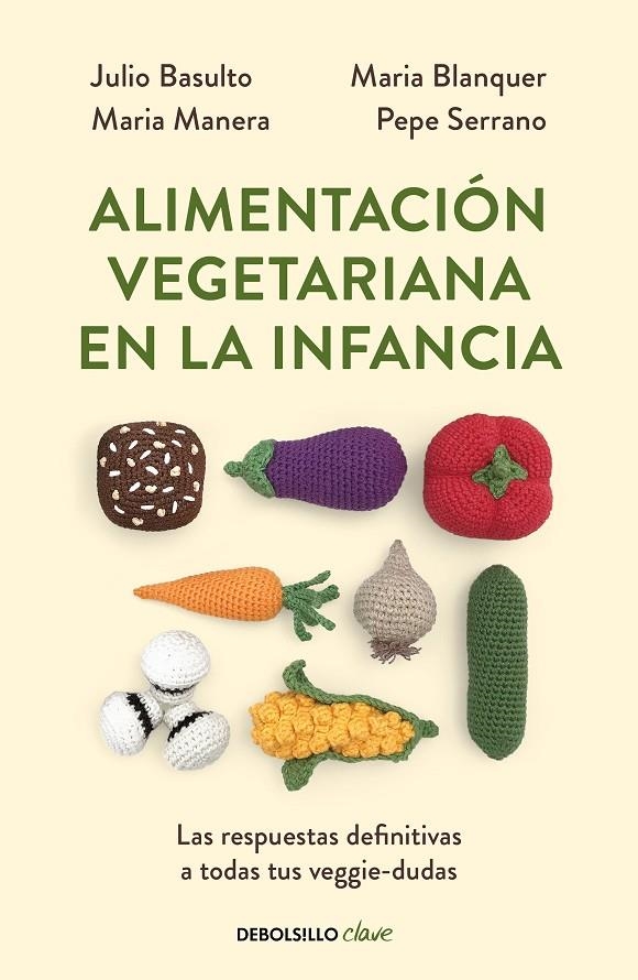 Alimentación vegetariana en la infancia | 9788466356053 | Varios autores,/Basulto, Julio | Llibres.cat | Llibreria online en català | La Impossible Llibreters Barcelona