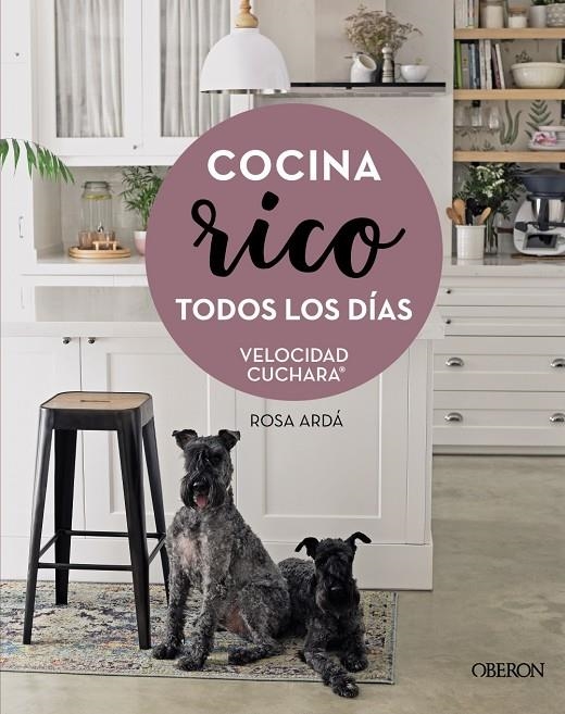 Cocina rico todos los días | 9788441544901 | Ardá, Rosa | Llibres.cat | Llibreria online en català | La Impossible Llibreters Barcelona