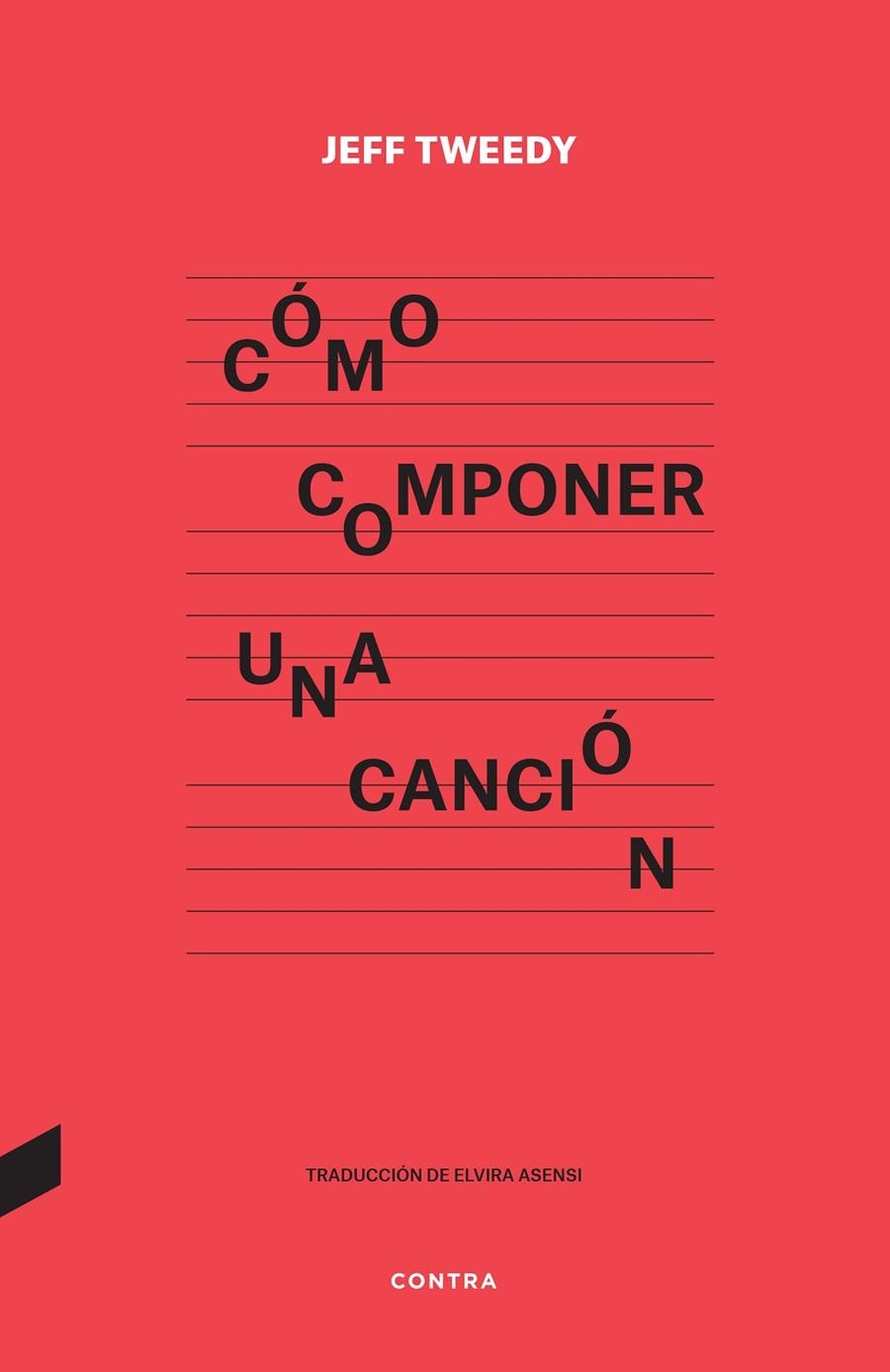 Cómo componer una canción | 9788418282591 | Tweedy, Jeff | Llibres.cat | Llibreria online en català | La Impossible Llibreters Barcelona