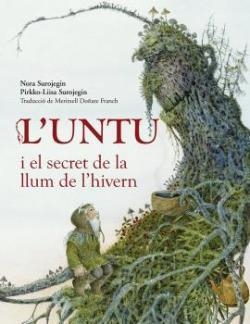 L'Untu i el secret de la llum de l'hivern | 9788412355215 | Surojegin, Nora | Llibres.cat | Llibreria online en català | La Impossible Llibreters Barcelona