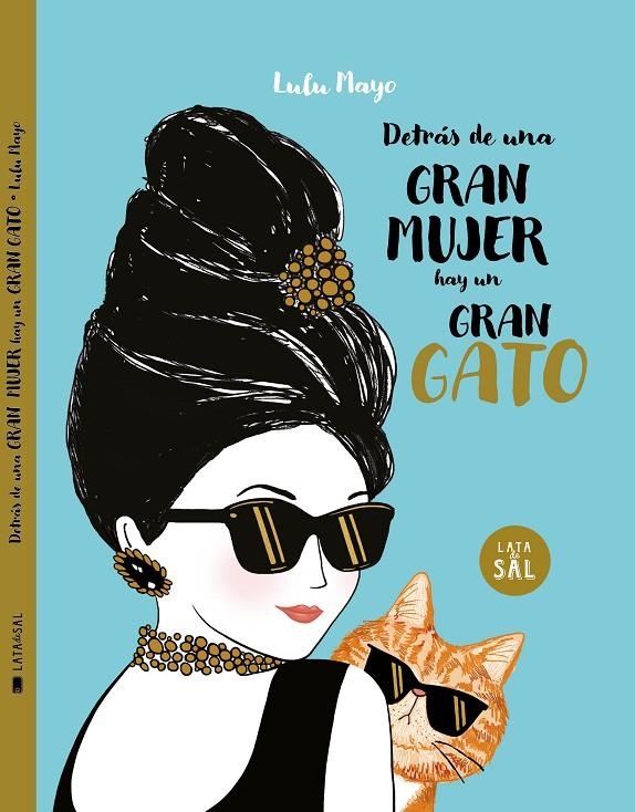 Detrás de una mujer hay un gran gato | 9788494992681 | Solomons-Moat, Justine/Mayo, Lulu | Llibres.cat | Llibreria online en català | La Impossible Llibreters Barcelona