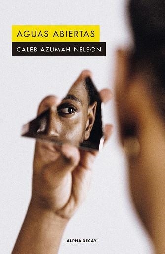 Aguas abiertas | 9788412295559 | Azumah Nelson, Caleb | Llibres.cat | Llibreria online en català | La Impossible Llibreters Barcelona